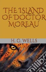 The Island of Doctor Moreau. E-book. Formato EPUB ebook