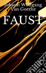 Faust. E-book. Formato EPUB ebook