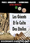 Les Géants et le culte des etoiles. E-book. Formato PDF ebook di Luigi Muscas