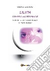 Lilith. L'ombra del femminile. E-book. Formato EPUB ebook