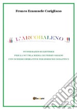 L'arcobaleno. E-book. Formato PDF ebook