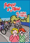 Renzo e Alice al Giro d'Italia. E-book. Formato EPUB ebook