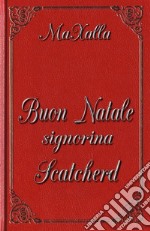 Buon Natale signorina Scatcherd. E-book. Formato EPUB