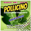Gioco del Lotto; POLLICINO, estratto determinato di Butt Change by Mat Marlin [ Mat Marlin]. E-book. Formato EPUB ebook