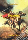 Iveonte Vol. 5. E-book. Formato EPUB ebook