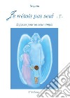 Je n'étais pas seul  - 1° -. E-book. Formato PDF ebook