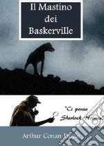 Il Mastino dei Baskerville. E-book. Formato EPUB ebook