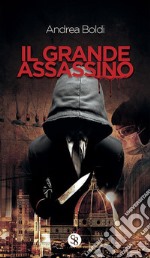 Il grande assassino. E-book. Formato EPUB ebook