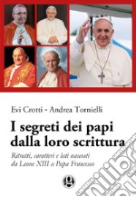 I segreti dei papi dalla loro scrittura. E-book. Formato EPUB ebook