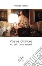 Poesie d'amore ed altri avvenimenti. E-book. Formato EPUB ebook