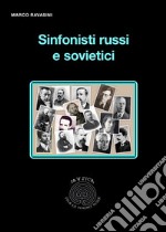 Sinfonisti russi e sovietici. E-book. Formato EPUB ebook