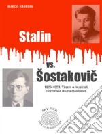 Stalin vs. Šostakovic. E-book. Formato EPUB ebook