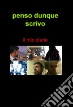 Penso dunque scrivo. E-book. Formato PDF ebook