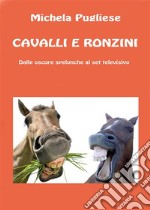 Cavalli e ronzini. E-book. Formato PDF ebook