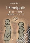 I pronipoti: gli sposi sono ancora promessi?. E-book. Formato EPUB ebook di Mariele Rosina