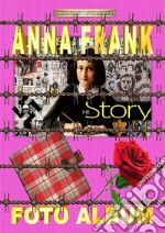 Anne Frank – Photo album. E-book. Formato EPUB ebook