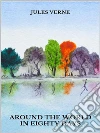 Around the world in eighty days. E-book. Formato EPUB ebook