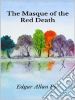 The Masque of the Red Death. E-book. Formato EPUB ebook