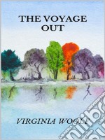 The voyage out. E-book. Formato EPUB ebook