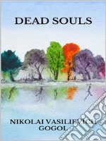 Dead Souls. E-book. Formato EPUB ebook