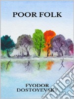 Poor Folk. E-book. Formato EPUB ebook