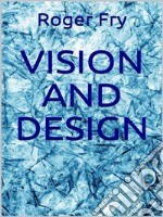 Vision and Design (Illustrated). E-book. Formato EPUB