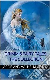 Grimm's fairy tales: the collection. E-book. Formato EPUB ebook di Jacob Grimm