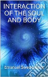 Interaction of the soul and body. E-book. Formato EPUB ebook