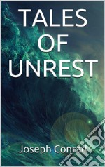 Tales of Unrest. E-book. Formato EPUB ebook