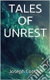 Tales of Unrest. E-book. Formato EPUB ebook