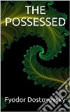 The Possessed. E-book. Formato EPUB ebook