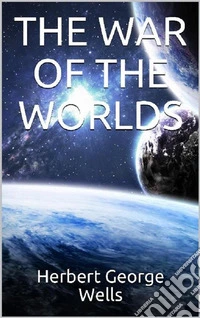 The war of the worlds. E-book. Formato EPUB ebook