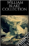 William Blake Collection. E-book. Formato EPUB ebook di William Blake
