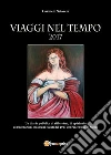 Viaggi nel tempo. E-book. Formato PDF ebook