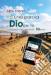 Ho una parola di Dio per te. E-book. Formato PDF ebook di Alex Arena