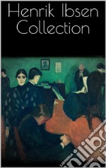 Henrik Ibsen Collection. E-book. Formato EPUB ebook