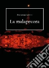 La malapecora. E-book. Formato PDF ebook di Francesco Giannini