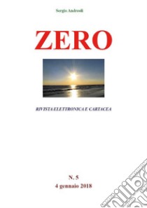 Zero 5. E-book. Formato EPUB ebook di Sergio Andreoli