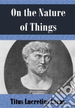 On the Nature of Things. E-book. Formato EPUB