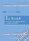 La Scuola -  Sentinella contro disagio minorile e condotte antisociali. E-book. Formato PDF ebook