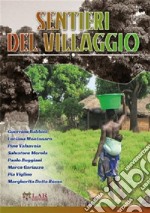 I sentieri del villaggio. E-book. Formato EPUB ebook