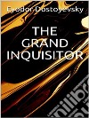 The Grand Inquisitor. E-book. Formato EPUB ebook