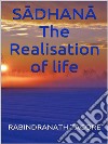 SADHANA - The Realisation of life. E-book. Formato EPUB ebook