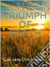 The Triumph of Death. E-book. Formato EPUB ebook