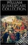 William Shakespeare Collection. E-book. Formato EPUB ebook