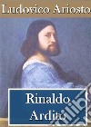 Rinaldo Ardito. E-book. Formato EPUB ebook di Ludovico Ariosto