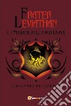 Frater Leviathan e i segreti della sua casta. E-book. Formato PDF ebook