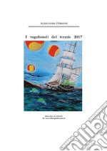 I vagabondi del Tennis 2017. E-book. Formato PDF ebook