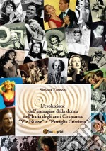 L'evoluzione dell'immagine della donna nell'Italia degli anni Cinquanta. E-book. Formato EPUB