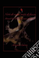 Notti di corpi, notti di fuoco. Manuel de Falla: gli 'anni andalusi'. E-book. Formato EPUB ebook